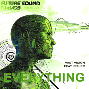 Dengarkan lagu Everything (Andrelli & Blue Dirty Sunrise Remix) nyanyian Vast Vision dengan lirik