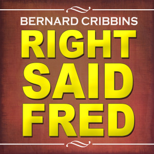 Bernard Cribbins的專輯Right Said Fred