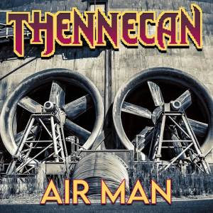 收聽Thennecan的Air Man歌詞歌曲