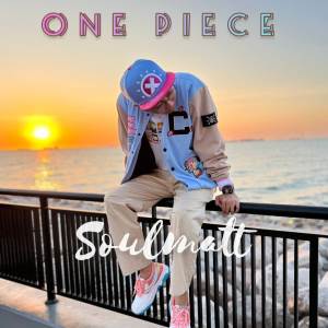 Album One Piece oleh SoulMatt