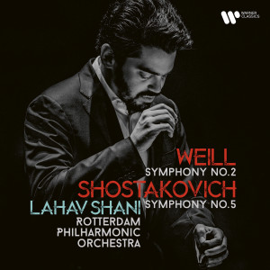 Rotterdam Philharmonic Orchestra的專輯Weill: Symphony No. 2 - Shostakovich: Symphony No. 5