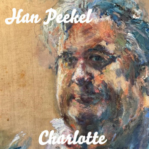 收聽Han Peekel的Charlotte歌詞歌曲