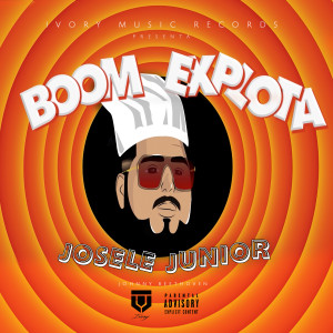 收听Josele Junior的Boom Explota (Explicit)歌词歌曲
