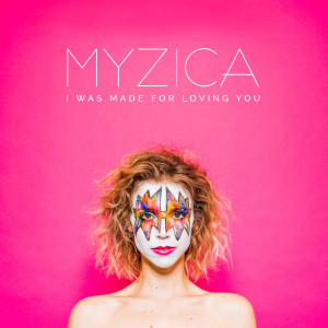 Myzica的專輯I Was Made for Loving You