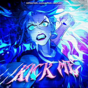Listen to Kick Me song with lyrics from Infraction