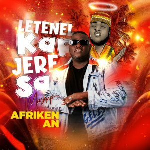 Listen to Letenel Kap Jere Sa song with lyrics from Afriken An