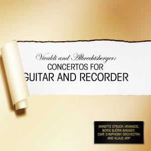 Klaus Arp的專輯Vivaldi and Albrechtsberger: Concertos for Guitar and Recorder