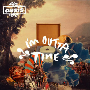 收聽Oasis的I'm Outta Time歌詞歌曲