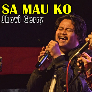 Album Sa Mau ko from Jhovi Gerry