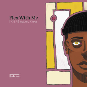 Dengarkan Flex with Me lagu dari [ K S R ] dengan lirik
