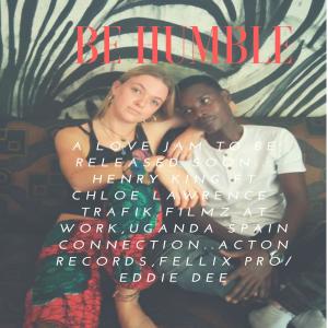 Album Be Humble Henry King (feat. Chloe Lawrence) from Henry King