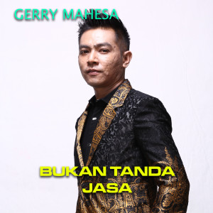 Dengarkan Bukan Tanda Jasa lagu dari Gerry Mahesa dengan lirik