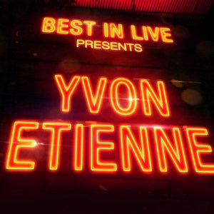 Yvon Etienne的專輯Best in Live: Yvon Etienne