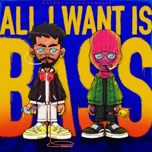 Album All I Want Is Bass from 