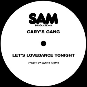 Gary's Gang的專輯Let's Lovedance Tonight (Danny Krivit 7" Edit)