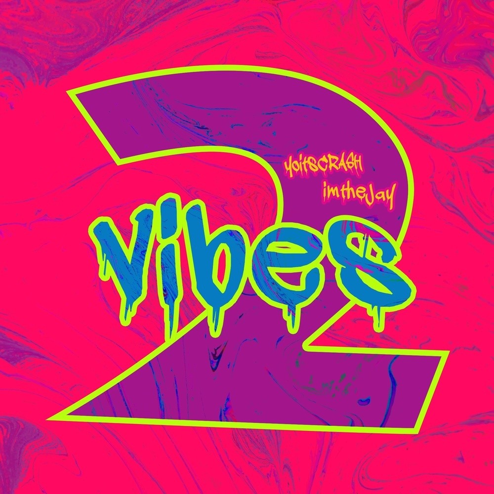 2 Vibes