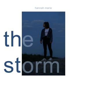 ดาวน์โหลดและฟังเพลง The Storm พร้อมเนื้อเพลงจาก Hannah Marie