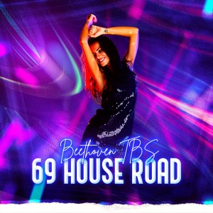 Beethoven TBS的專輯69 House Road