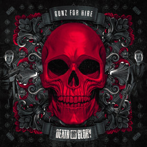 Album Death Or Glory from Gunz For Hire