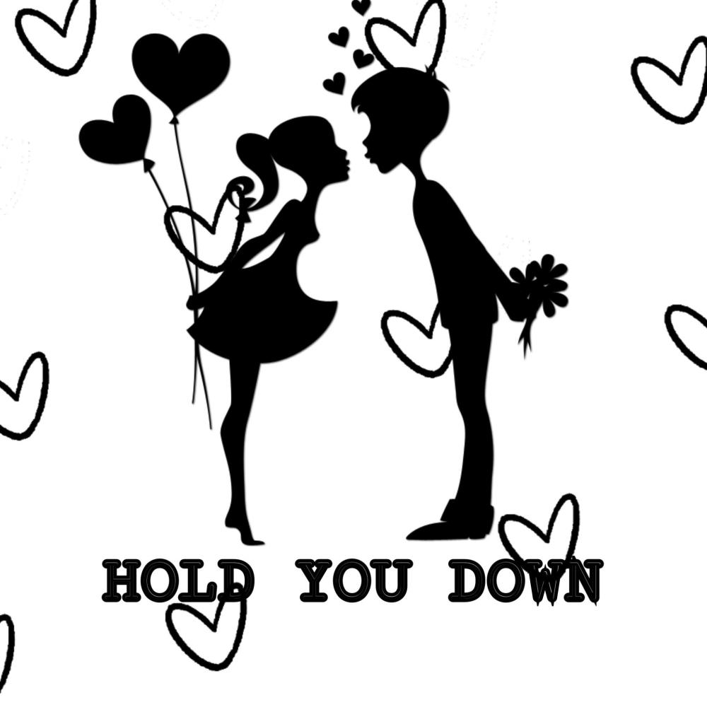 Hold you down (Explicit)