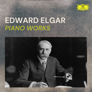 Chopin----[replace by 16381]的專輯Edward Elgar: Piano Works