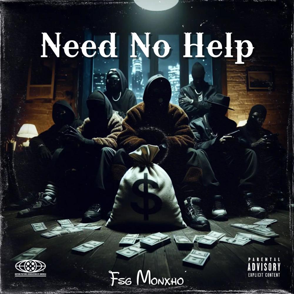 Need No Help (Explicit)