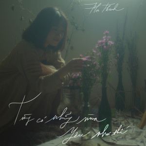 Listen to Từng Có Những Mùa Yêu Như Thế song with lyrics from Ha Thanh