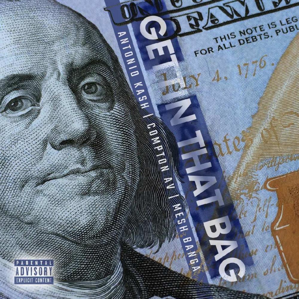 Gettin' That Bag(feat. Compton AV & Mesh Banga) (Explicit)