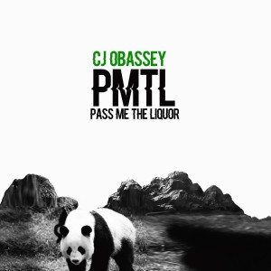 Album Pass Me The Liquor (P.M.T.L) from 