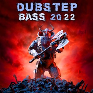 Album Dubstep Bass 2022 oleh Dubstep Spook