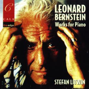 อัลบัม Bernstein: Works for Piano ศิลปิน Stefan Litwin