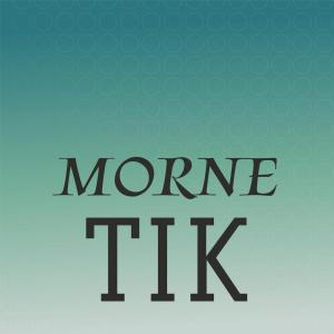 Various的专辑Morne Tik