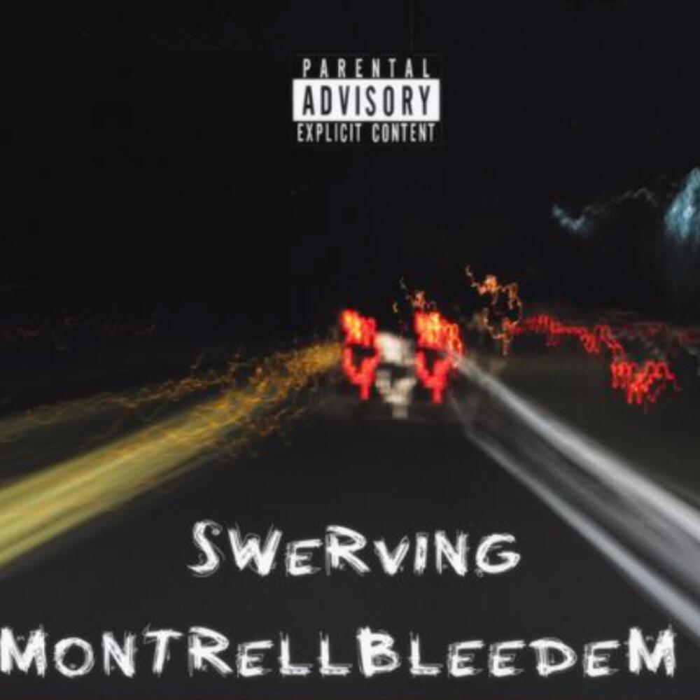 Swerving (Explicit)