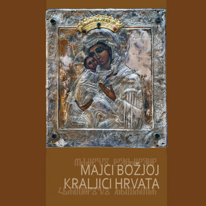 Album Majci Božjoj, Kraljici Hrvata oleh Razni izvođači