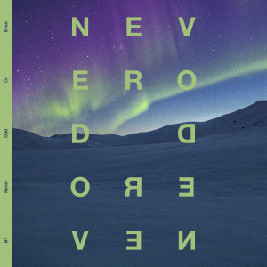 收聽BT的Never Odd or Even (Grum Remix)歌詞歌曲