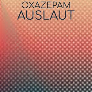 Album Oxazepam Auslaut oleh Various
