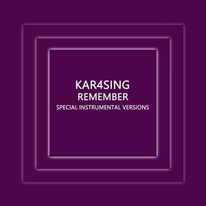 Remember (Special Instrumental Versions)