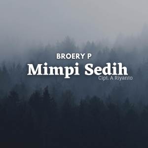 Album Mimpi Sedih oleh Broery Marantika