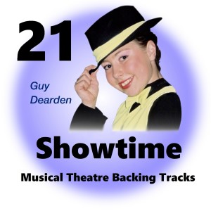Album Showtime 21 - Musical Theatre Backing Tracks from Guy Dearden