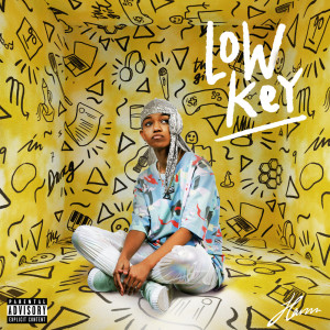 Dengarkan Low Key (Explicit) lagu dari Hanna dengan lirik
