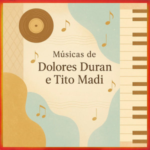 Album Musicas de Dolores Duran e Tito Madi from Various Artists