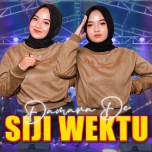 Dengarkan Siji Wektu lagu dari Damara De dengan lirik
