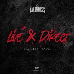Jaehross的專輯Live & Direct (Explicit)