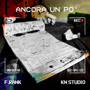 收聽F.Rank的Ancora un po'歌詞歌曲