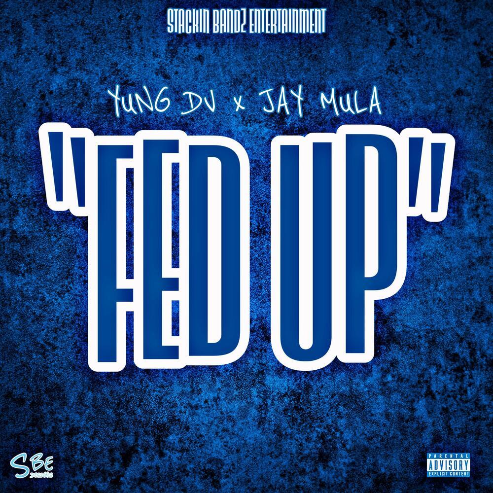FED UP (Explicit)