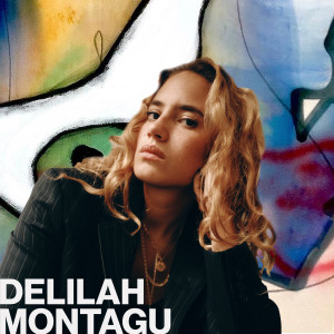 Listen to Loud song with lyrics from Delilah Montagu