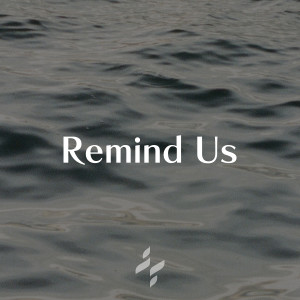 Album Remind Us from Fellowship Worship