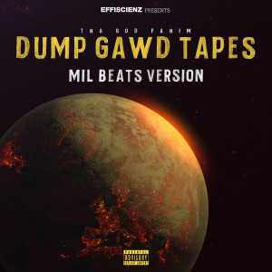 Dump Gawd Tapes (Mil Beats Version)