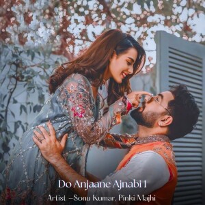 Album Do Anjaane Ajnabi 1 from Mahesh Joshi