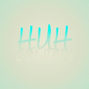 อัลบัม Huh Gelidity ศิลปิน Various